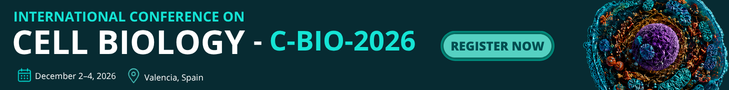 International Conference on Cell Biology — C-BIO 2026, 2–4 December, Valencia, Spain. Visit the conference website for registration.